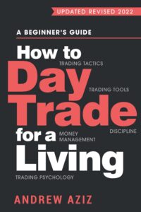 how to day trade for living | Snail Steps how to day trade for living book